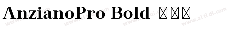 AnzianoPro Bold字体转换